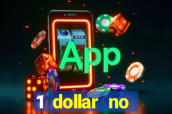 1 dollar no deposit casino