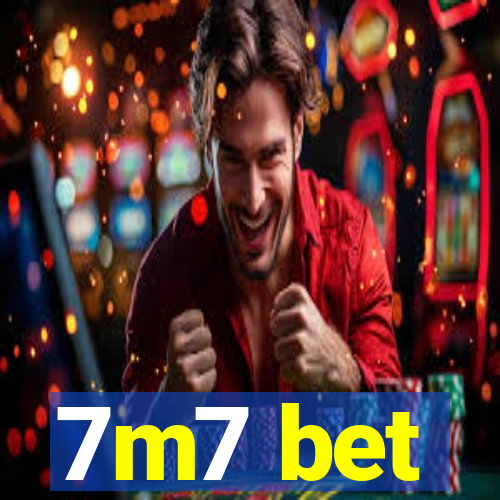 7m7 bet