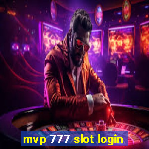 mvp 777 slot login