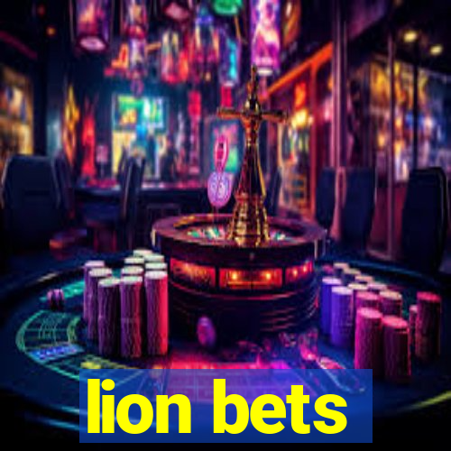 lion bets