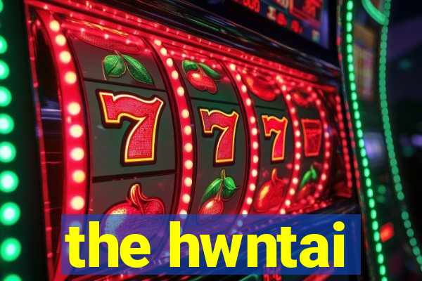 the hwntai