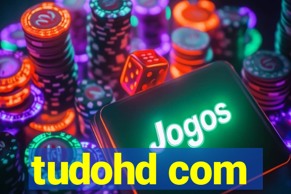 tudohd com