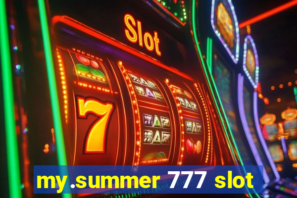 my.summer 777 slot