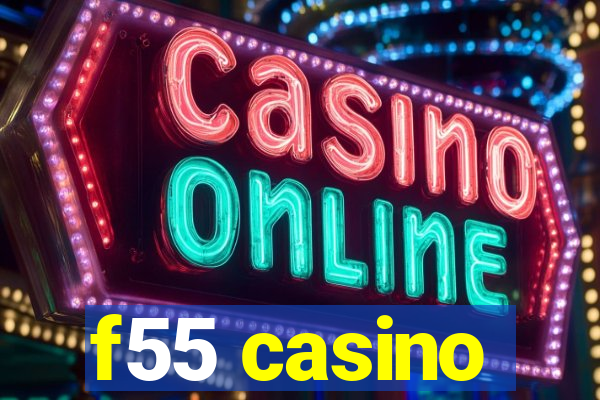 f55 casino