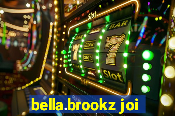 bella.brookz joi