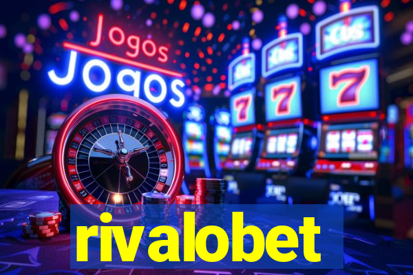 rivalobet