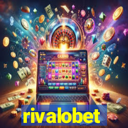 rivalobet