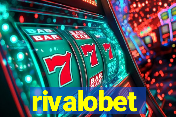 rivalobet