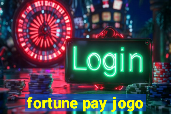 fortune pay jogo