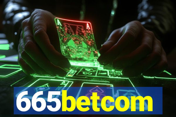 665betcom