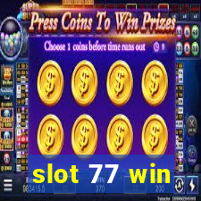 slot 77 win