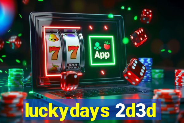 luckydays 2d3d