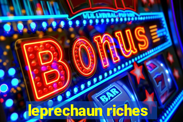 leprechaun riches