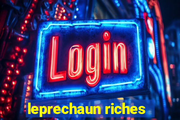 leprechaun riches