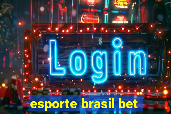 esporte brasil bet