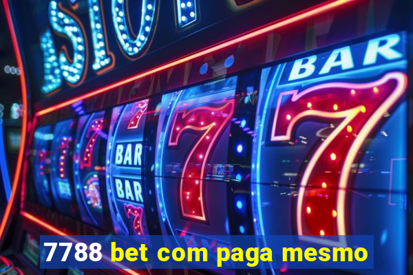 7788 bet com paga mesmo