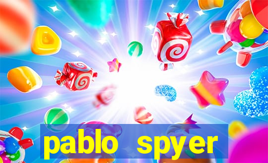 pablo spyer namorada atual