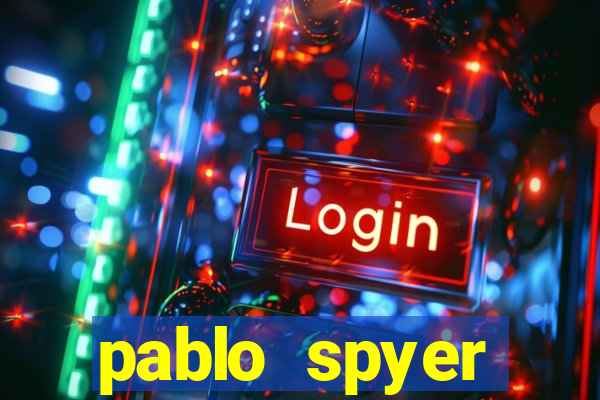 pablo spyer namorada atual