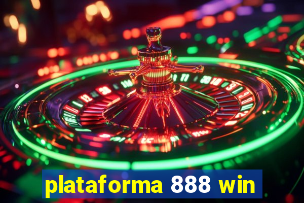 plataforma 888 win