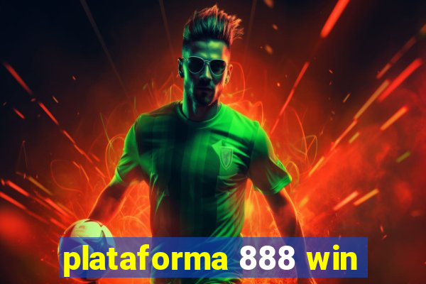 plataforma 888 win