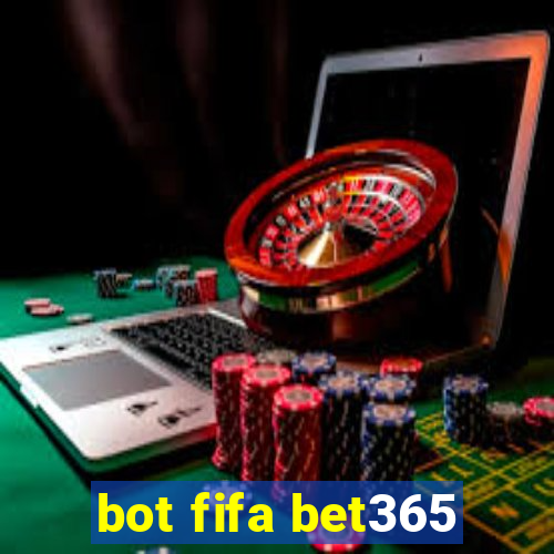 bot fifa bet365