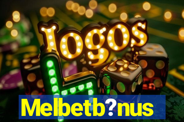 Melbetb?nus