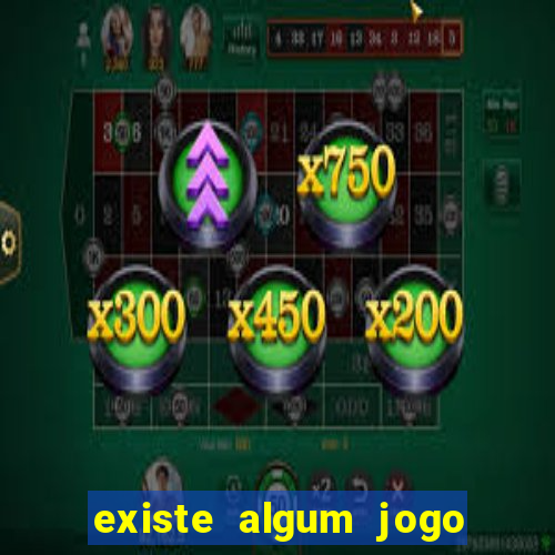 existe algum jogo que a gente ganha dinheiro de verdade