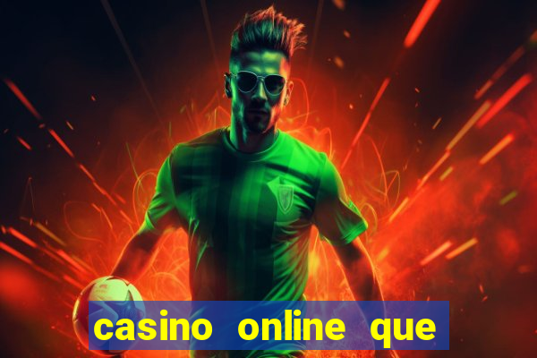 casino online que pagam de verdade