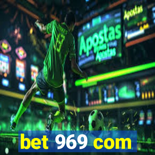 bet 969 com