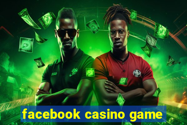 facebook casino game