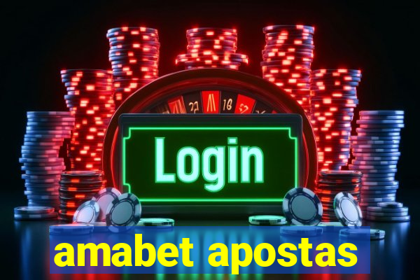 amabet apostas