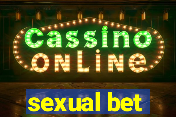 sexual bet