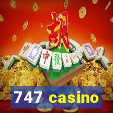 747 casino