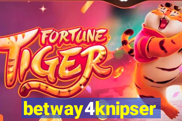 betway4knipser