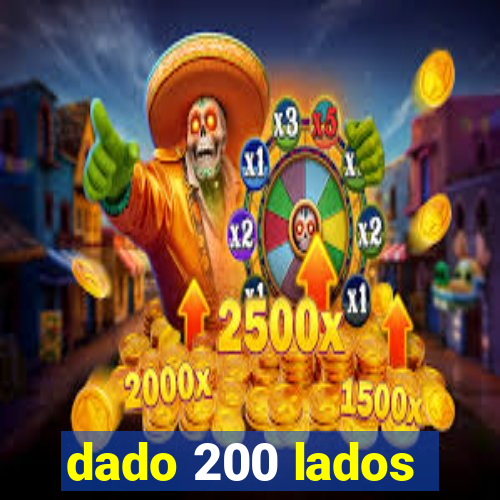 dado 200 lados