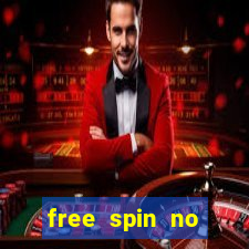 free spin no deposit slots