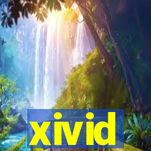 xivid