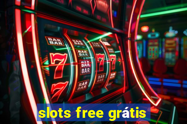 slots free grátis