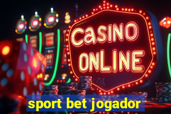 sport bet jogador