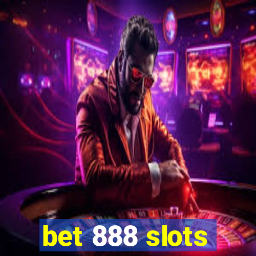 bet 888 slots