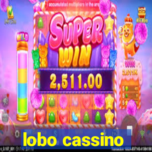 lobo cassino