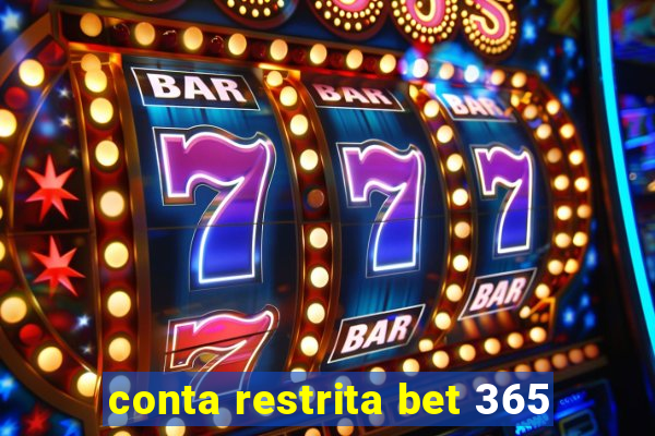 conta restrita bet 365