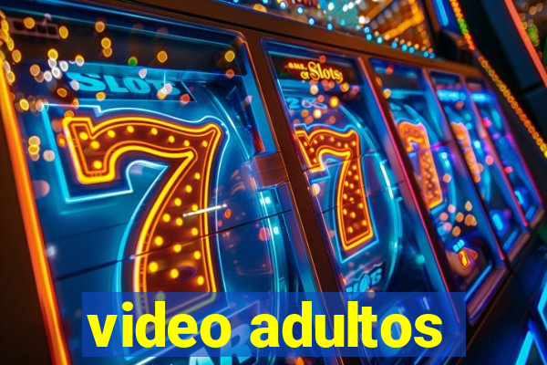 video adultos