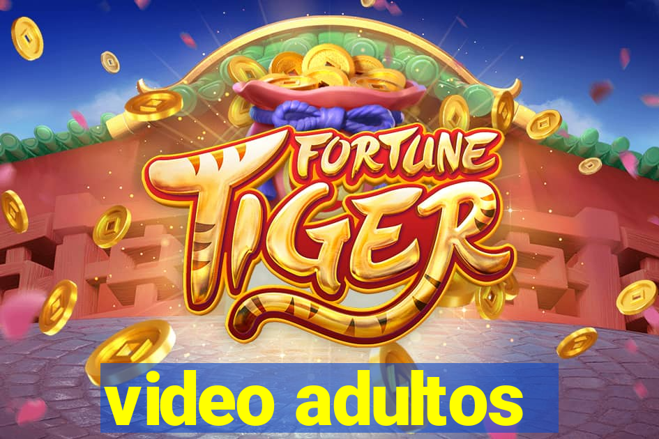 video adultos