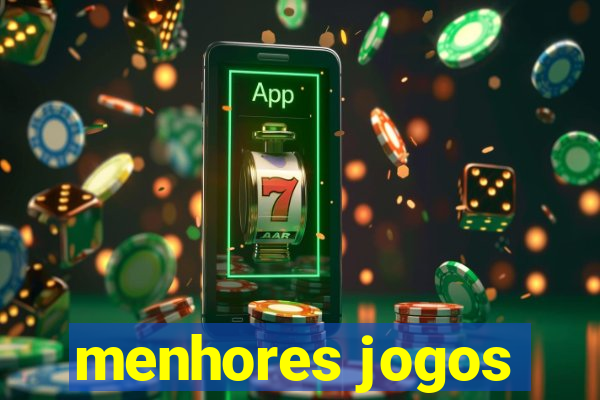 menhores jogos