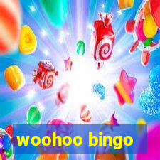 woohoo bingo