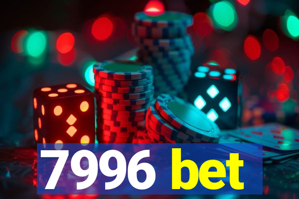 7996 bet