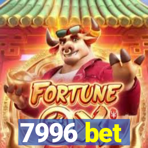 7996 bet