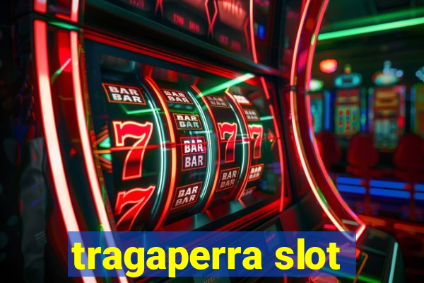 tragaperra slot