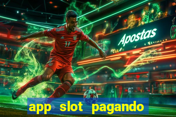 app slot pagando no cadastro